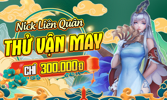 Random liên quân 300k